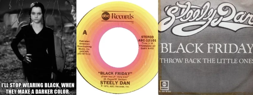 "Black Wednesday" and Steely Dan's "Black Friday"